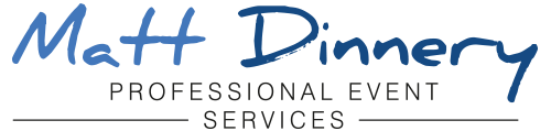 Matt Dinnery Professional Event Services